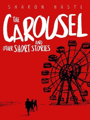 cover image of The Carousel and Other Short Stories